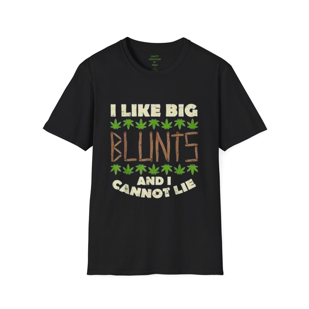 I Like Big Blunts and I Cannot Lie T-Shirt — Funny Cannabis Graphic Tee for Smokers