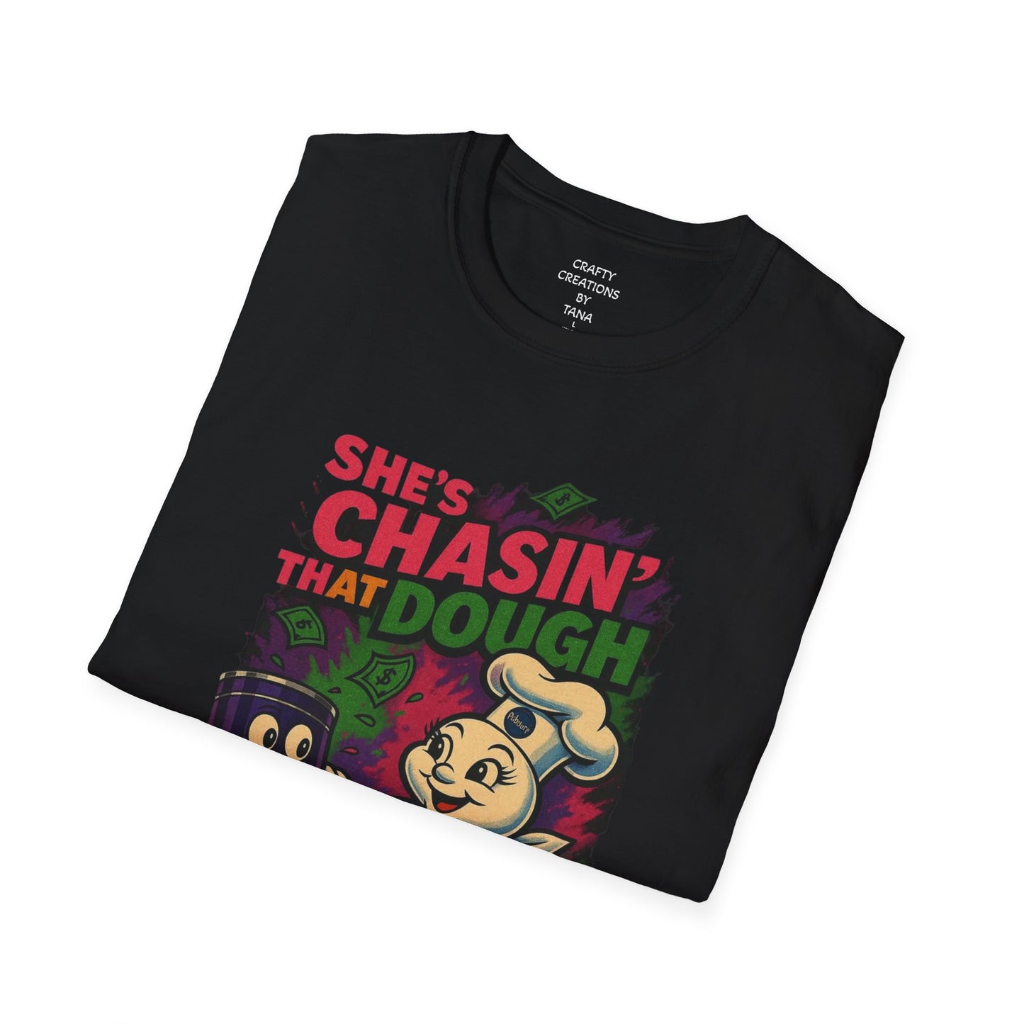 She's Chasin' That Dough T-Shirt, Fun Apparel, Gift for Bakers, Cooking Lovers, Quirky Tee, Baking Humor
