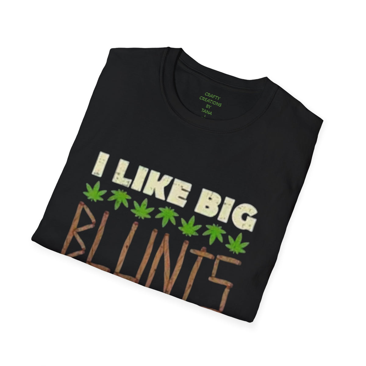 I Like Big Blunts and I Cannot Lie T-Shirt — Funny Cannabis Graphic Tee for Smokers