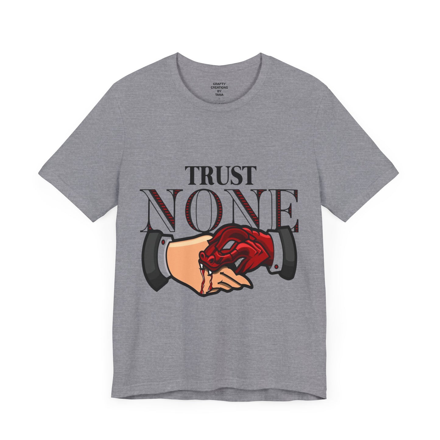 Trust None Graphic Tee- Unisex