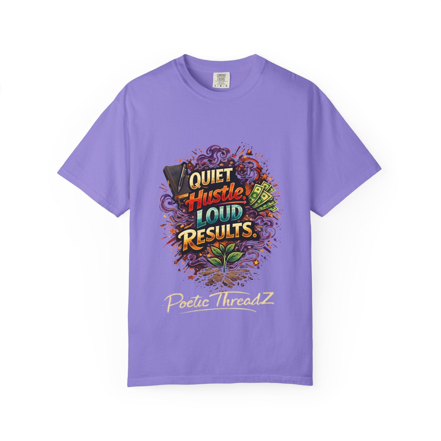 Quiet Hustle Loud Results T-Shirt — Motivational Graphic Tee