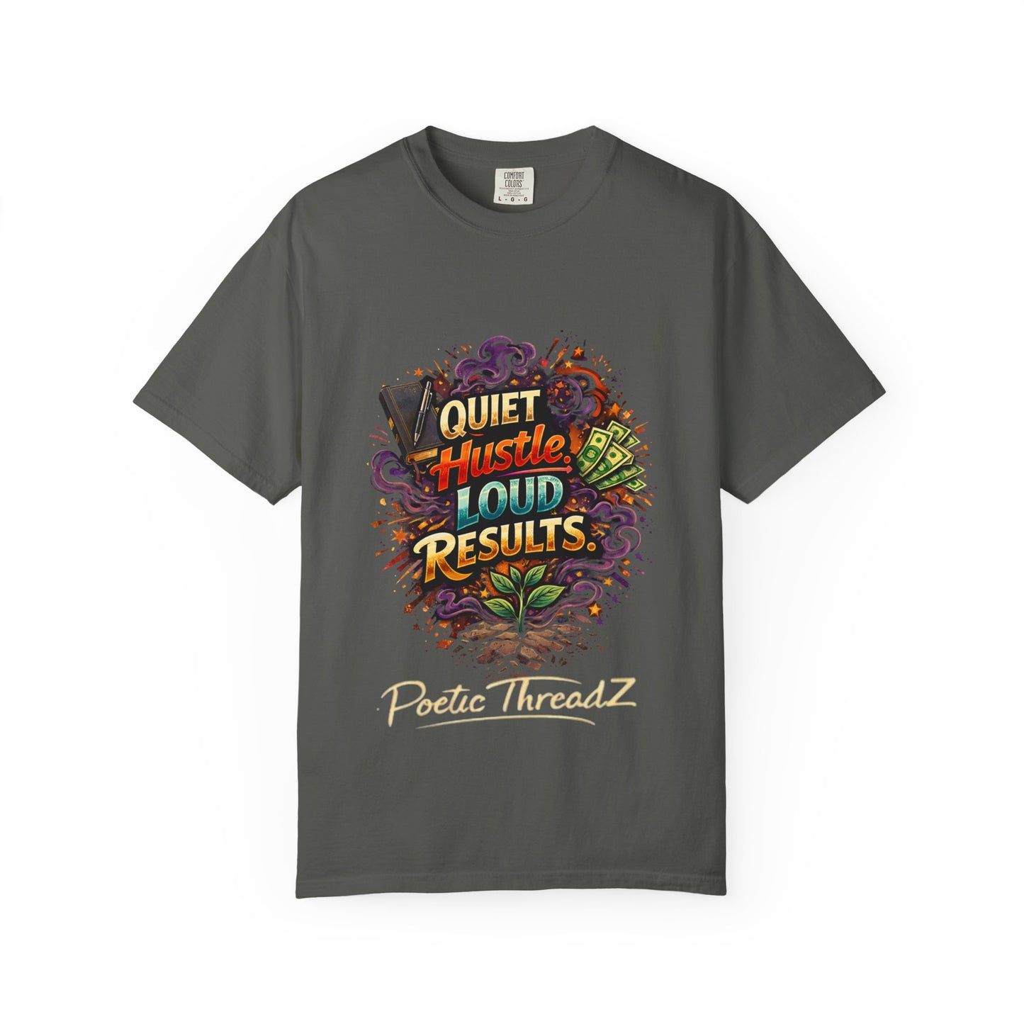 Quiet Hustle Loud Results T-Shirt — Motivational Graphic Tee