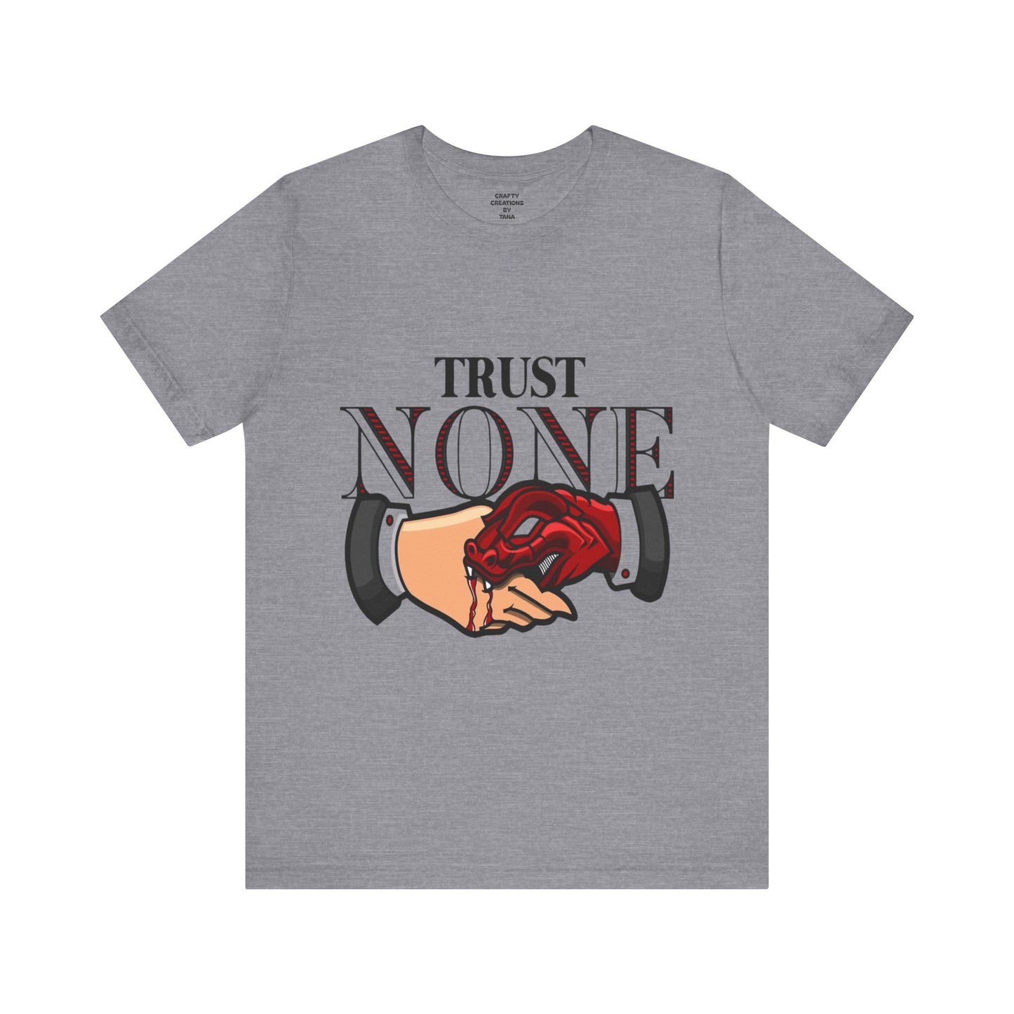 Trust None Graphic Tee- Unisex