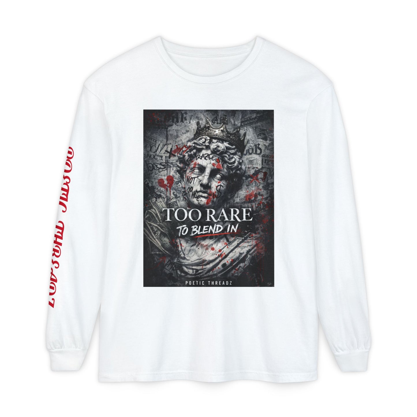 Too Rare To Blend In Long Sleeve Tee