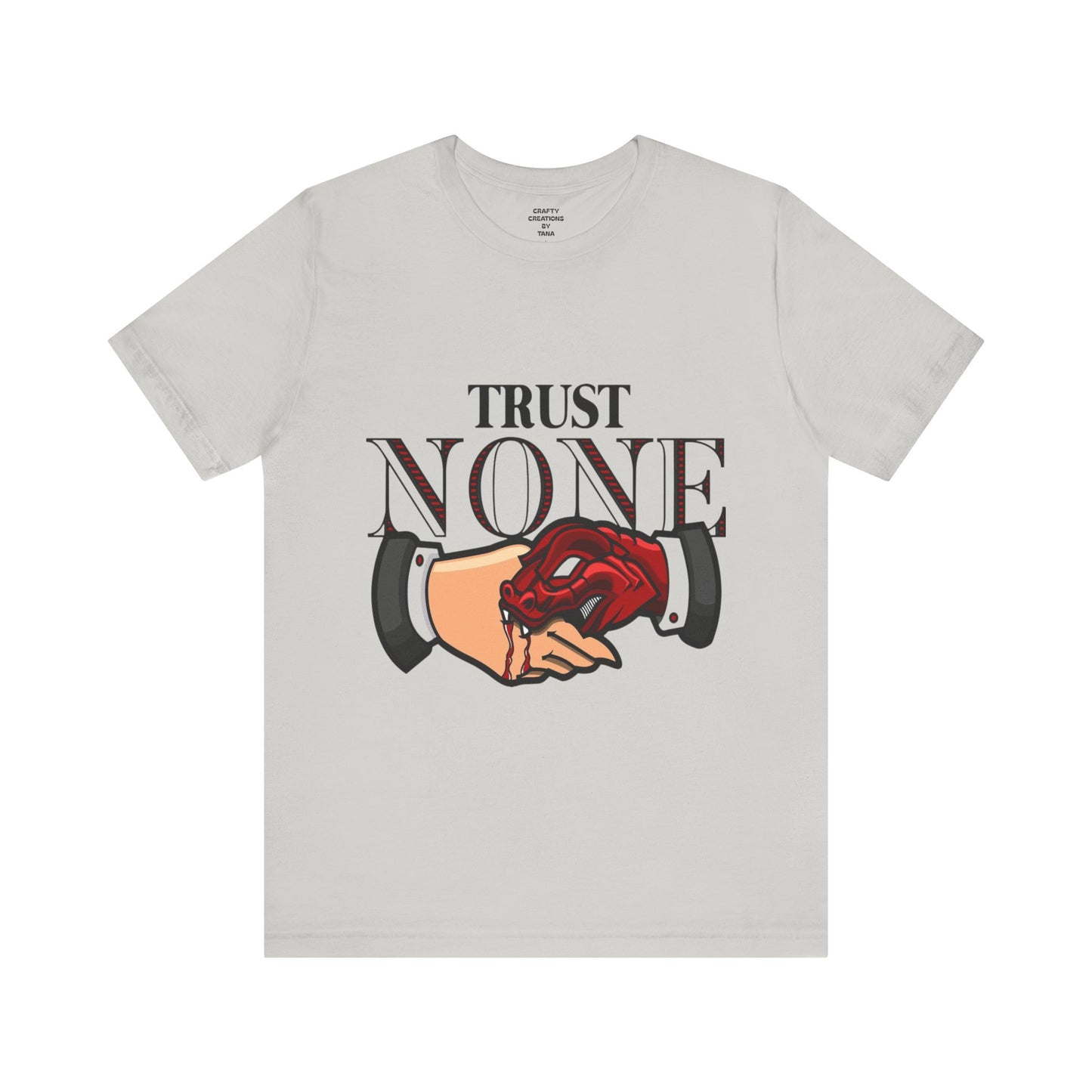 Trust None Graphic Tee- Unisex