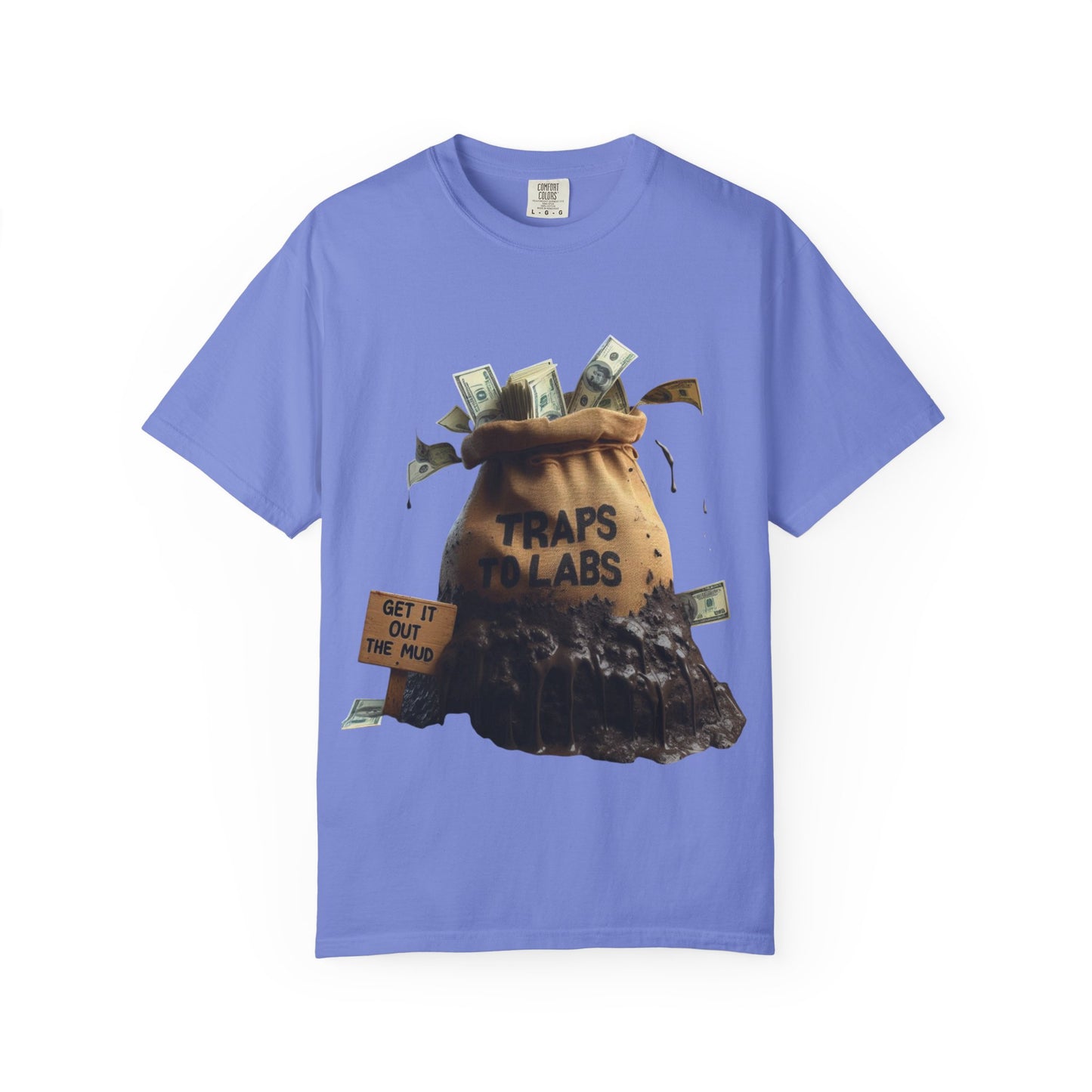 Traps To Labs Unisex T-shirt - Get It Out The Mud Tee