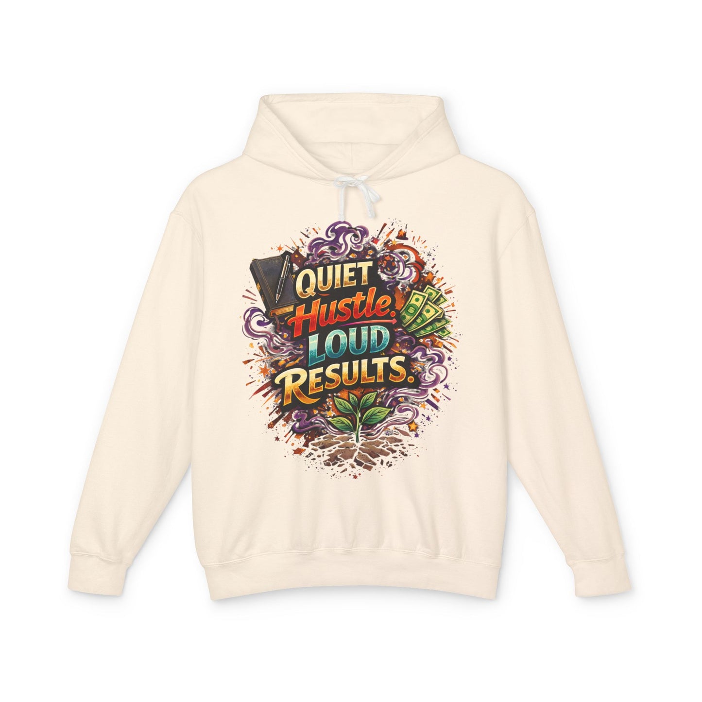 Quiet Hustle Loud Results Hoodie — Motivational Graphic Pullover