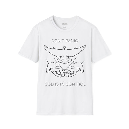 Don't Panic...God is in Control Tee, Positive Message Apparel, Faith-Based Gift, Motivational Shirt