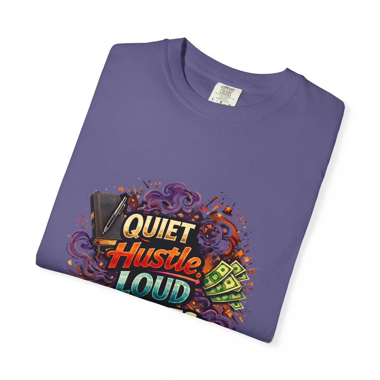 Quiet Hustle Loud Results T-Shirt — Motivational Graphic Tee