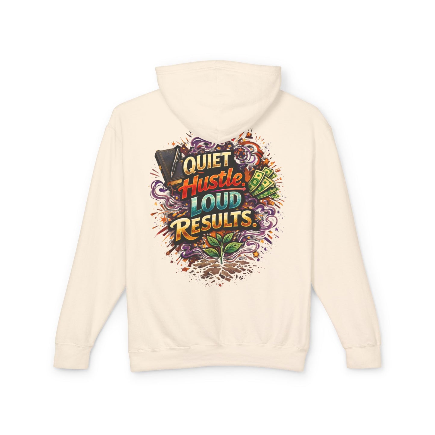 Quiet Hustle Loud Results Hoodie — Motivational Graphic Pullover