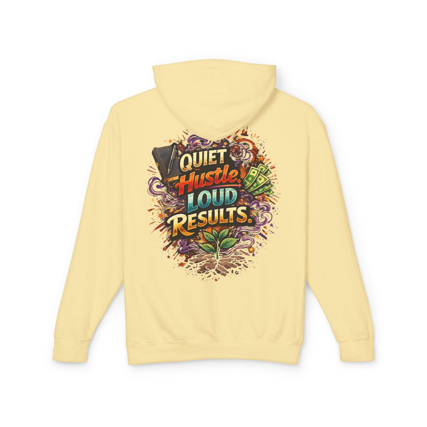 Quiet Hustle Loud Results Hoodie — Motivational Graphic Pullover