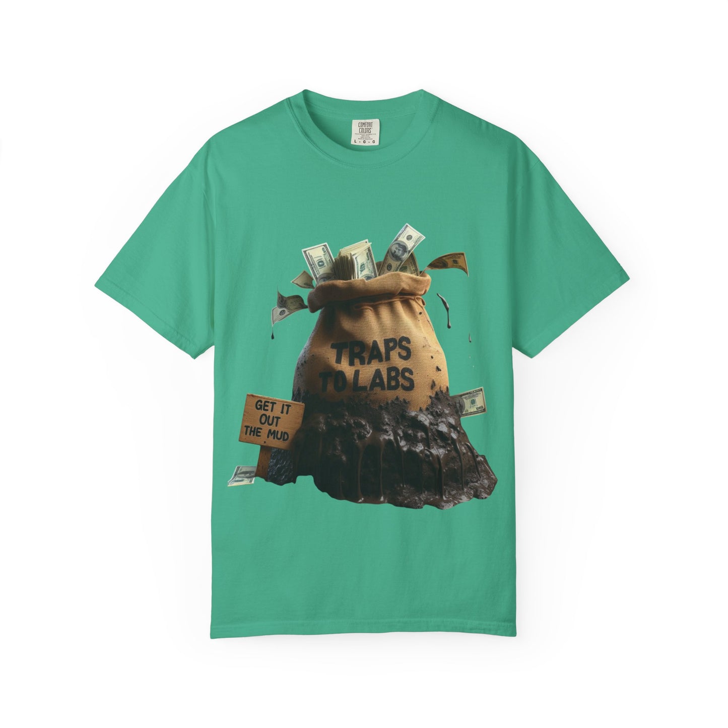 Traps To Labs Unisex T-shirt - Get It Out The Mud Tee