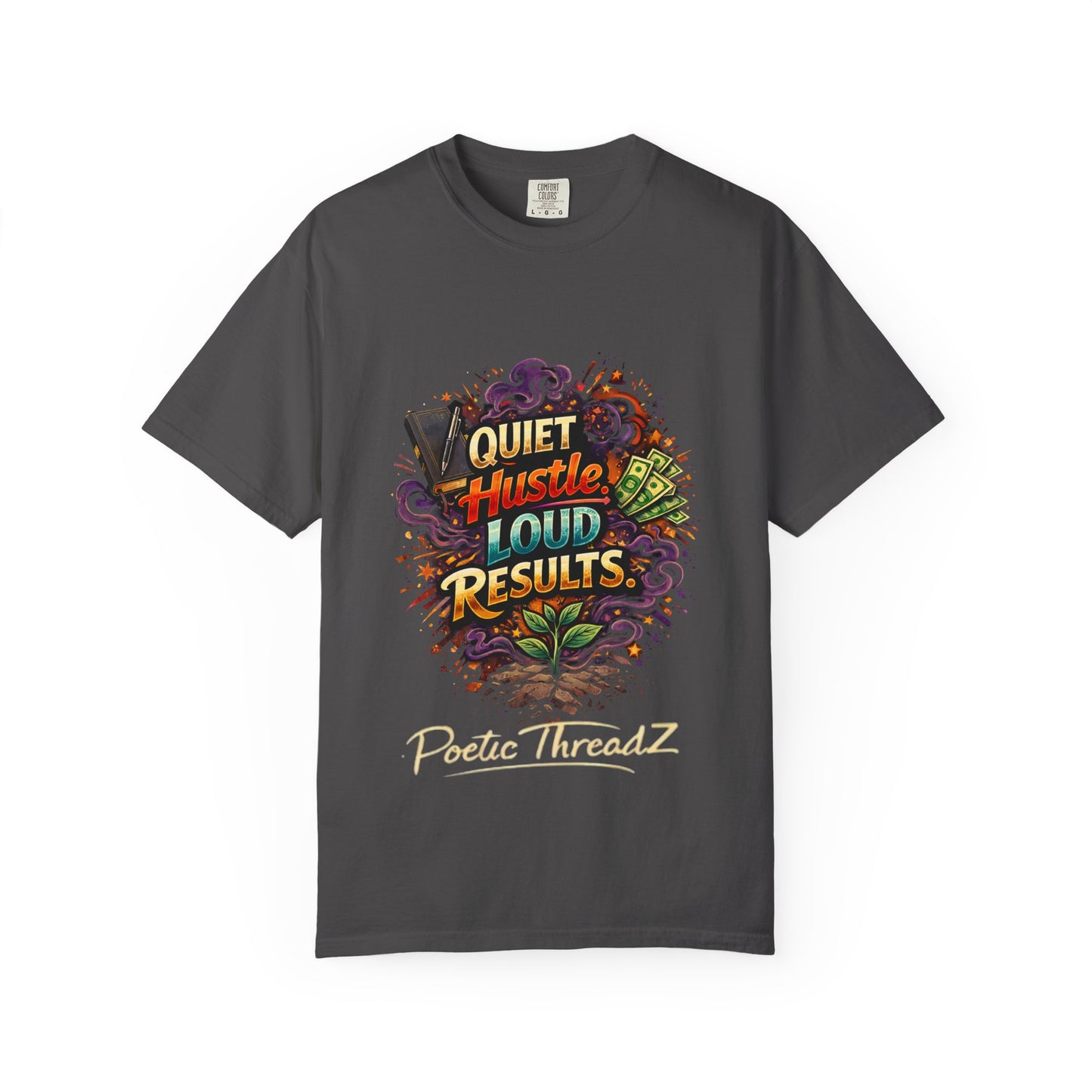 Quiet Hustle Loud Results T-Shirt — Motivational Graphic Tee