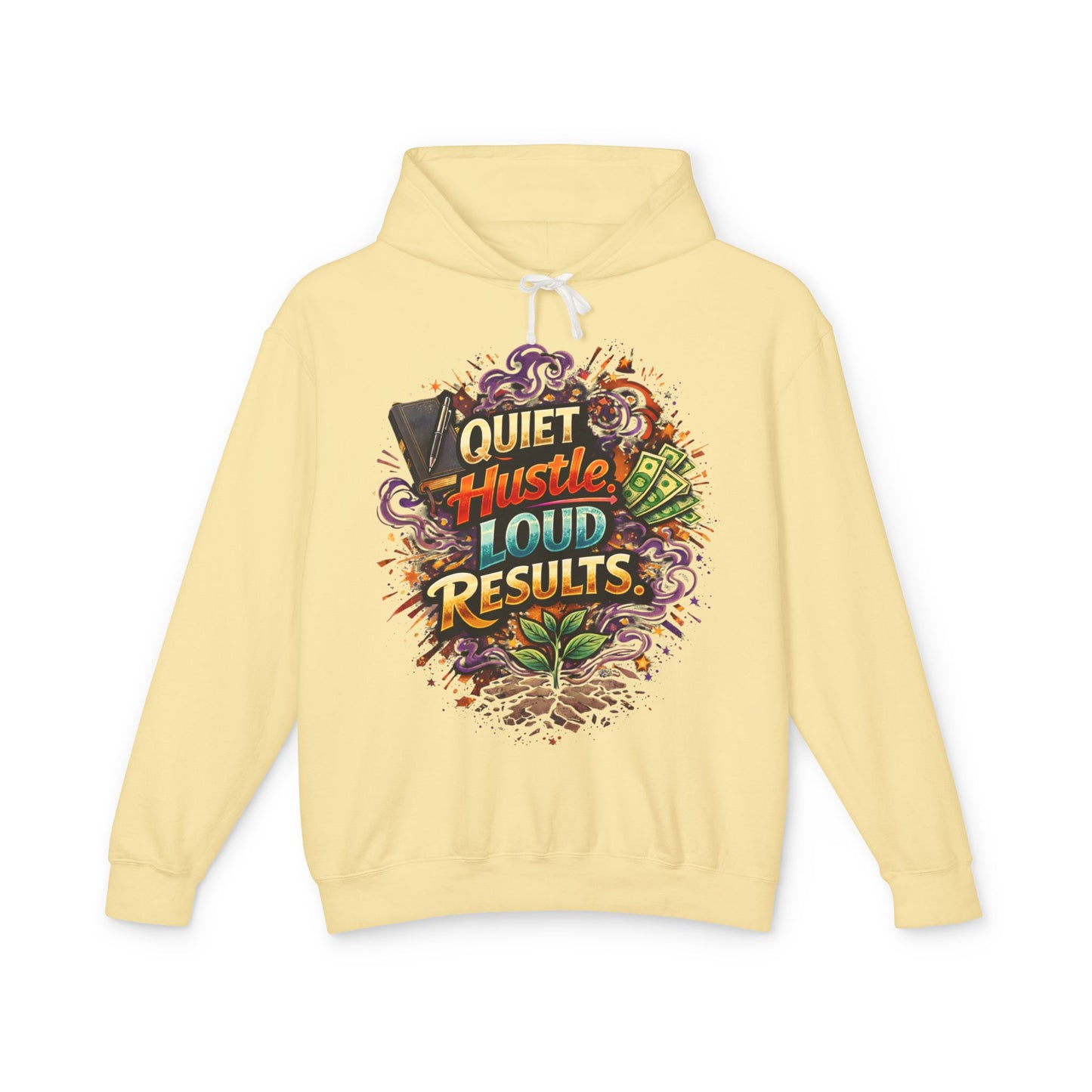 Quiet Hustle Loud Results Hoodie — Motivational Graphic Pullover