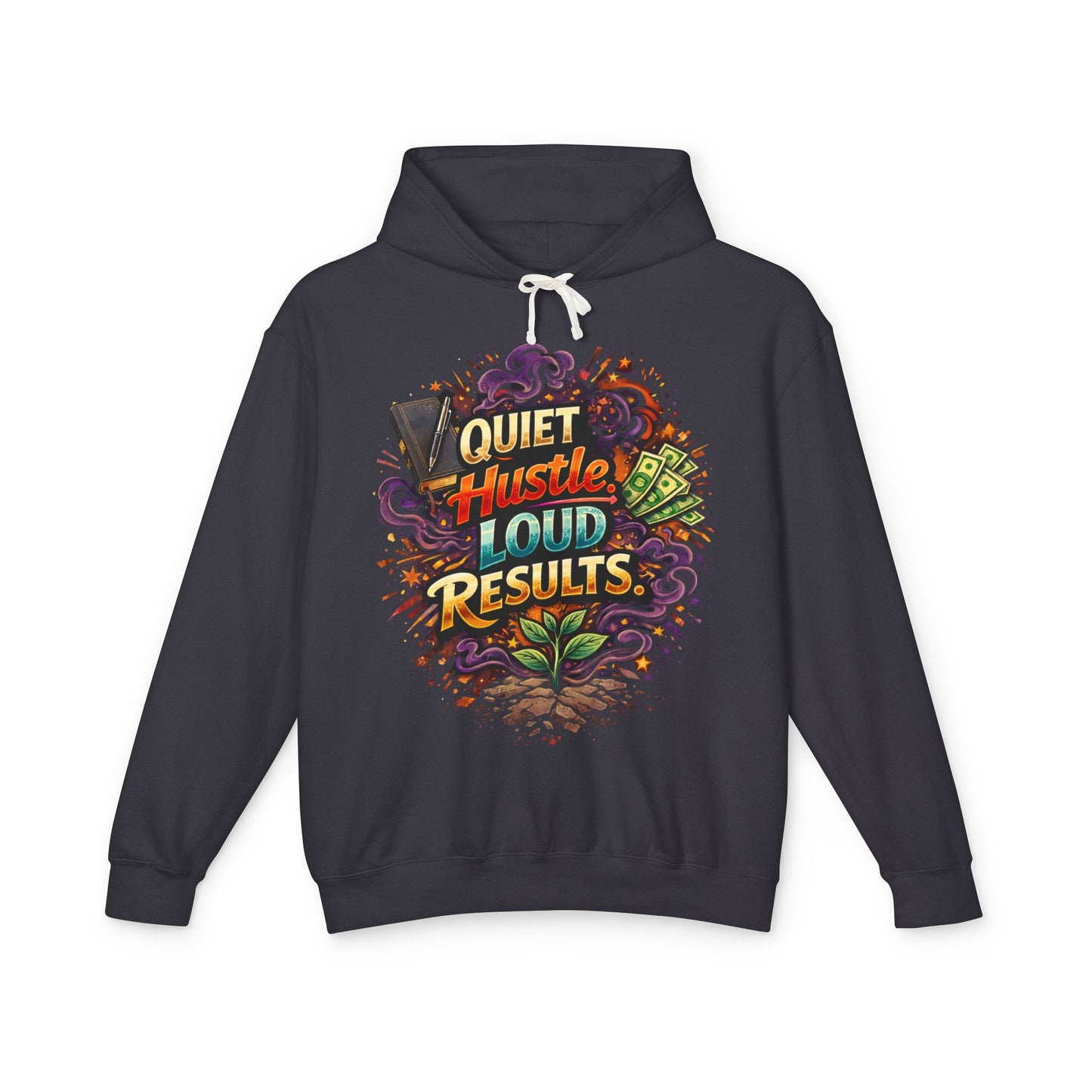 Quiet Hustle Loud Results Hoodie — Motivational Graphic Pullover