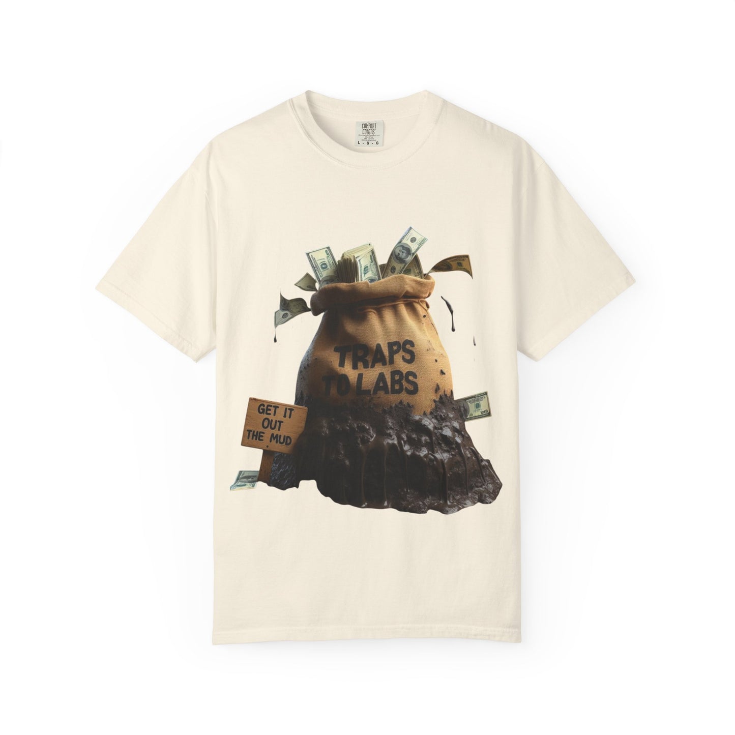 Traps To Labs Unisex T-shirt - Get It Out The Mud Tee