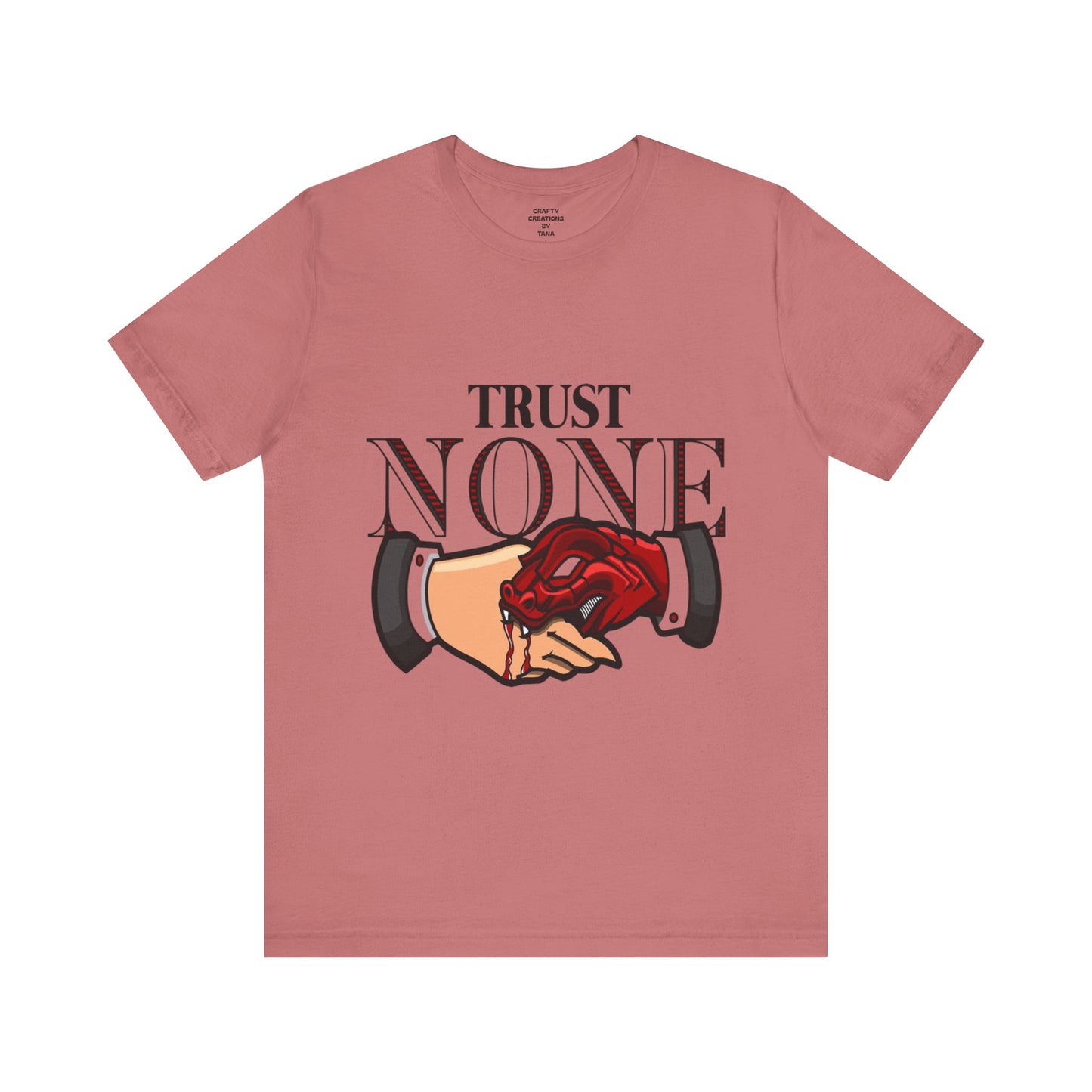 Trust None Graphic Tee- Unisex