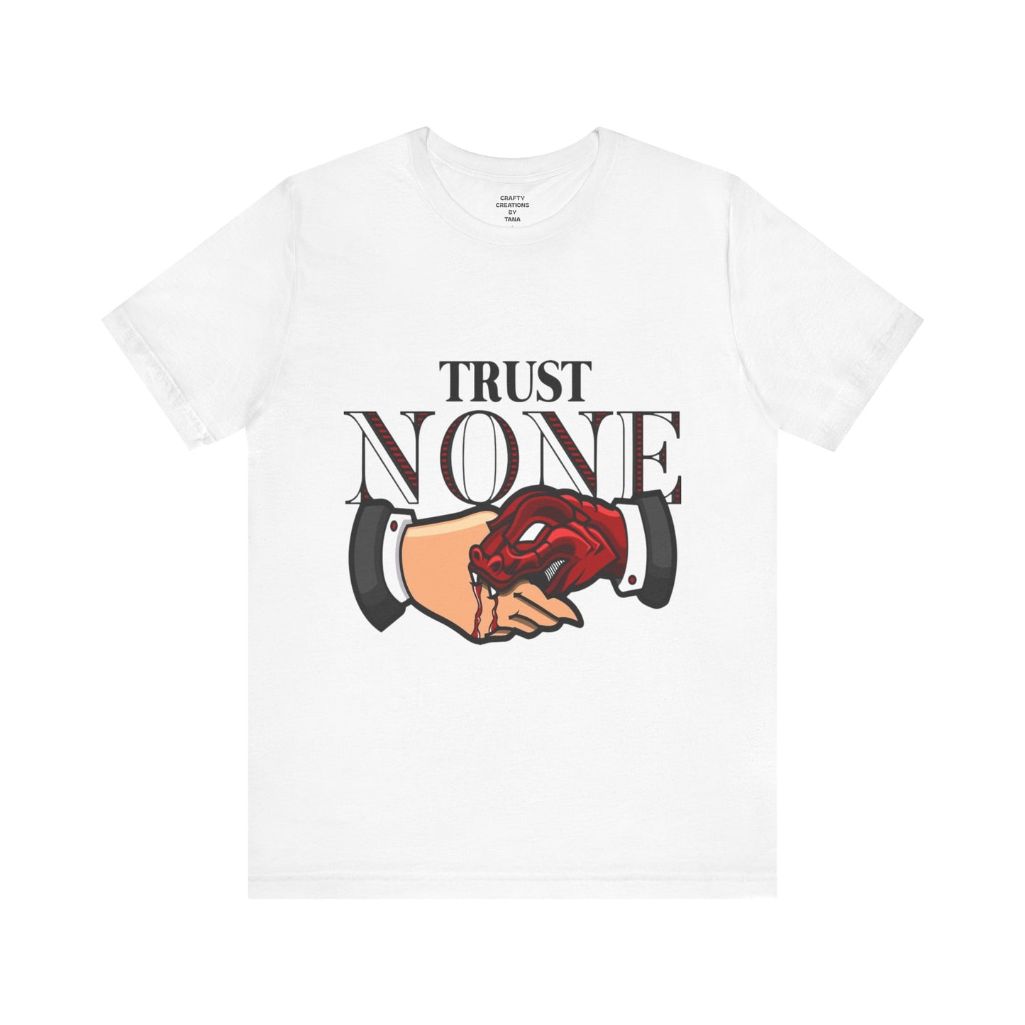 Trust None Graphic Tee- Unisex