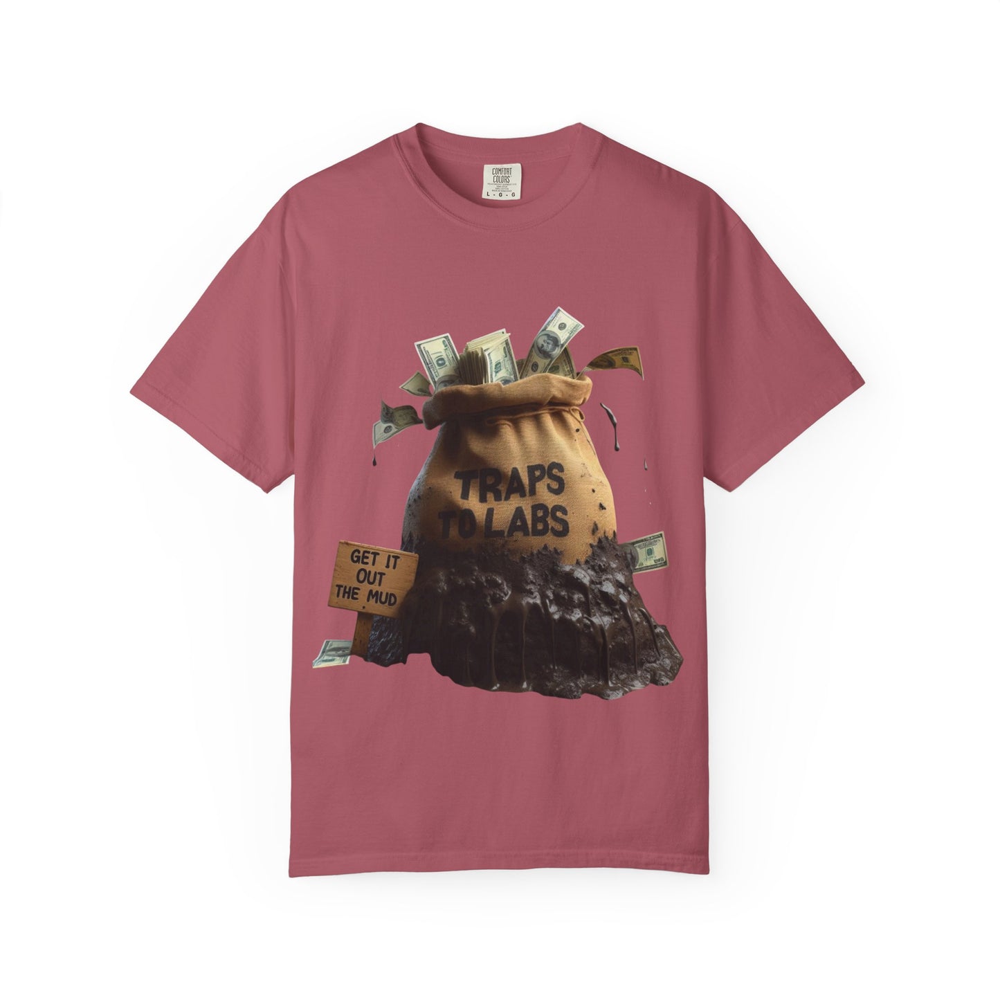 Traps To Labs Unisex T-shirt - Get It Out The Mud Tee